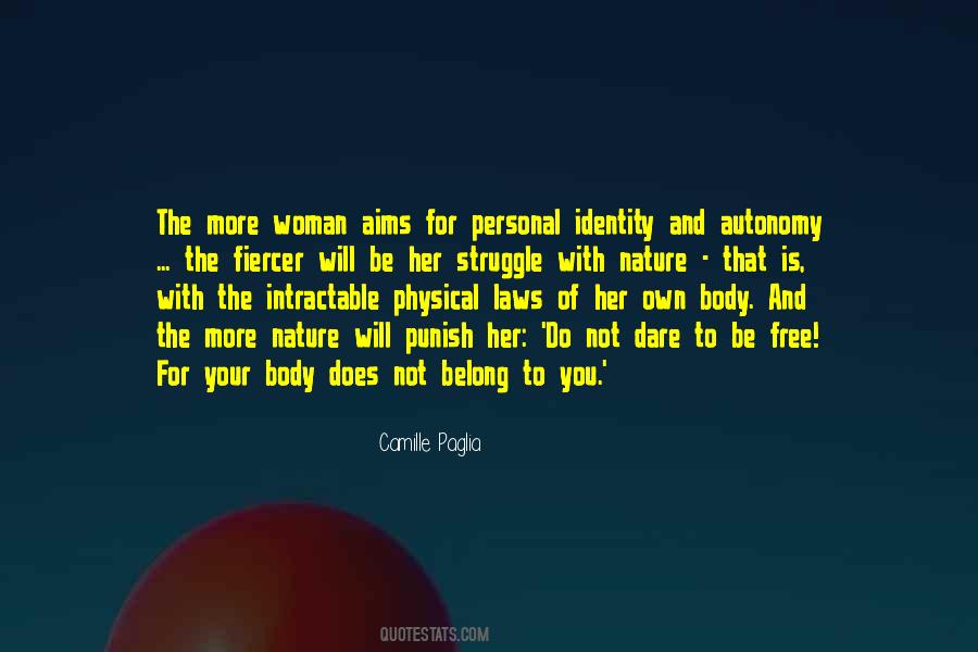 Quotes About Personal Autonomy #1578601