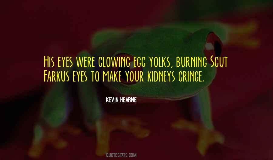 Quotes About Yolks #1517975