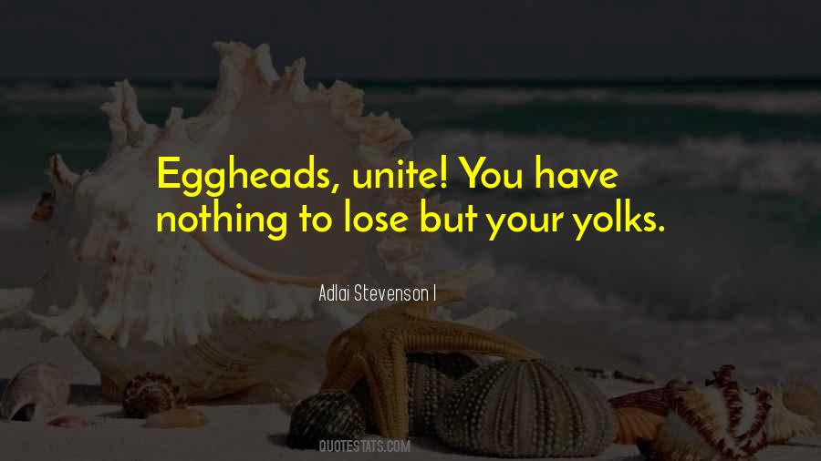 Quotes About Yolks #1724597