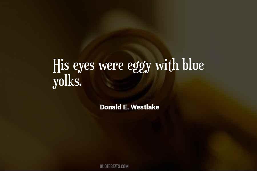 Quotes About Yolks #56992