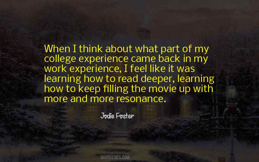 Quotes About Experience In College #1641694