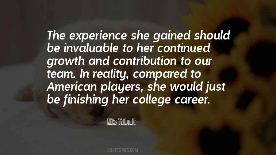 Quotes About Experience In College #401907