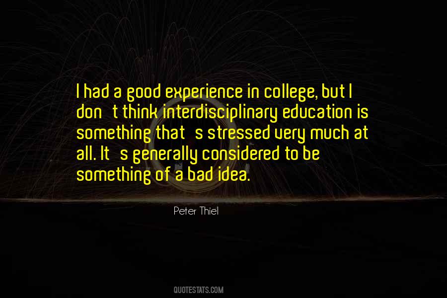 Quotes About Experience In College #448168