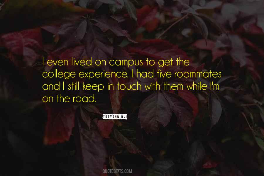 Quotes About Experience In College #52702