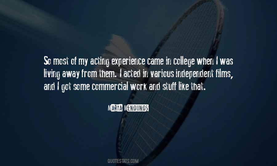 Quotes About Experience In College #571817