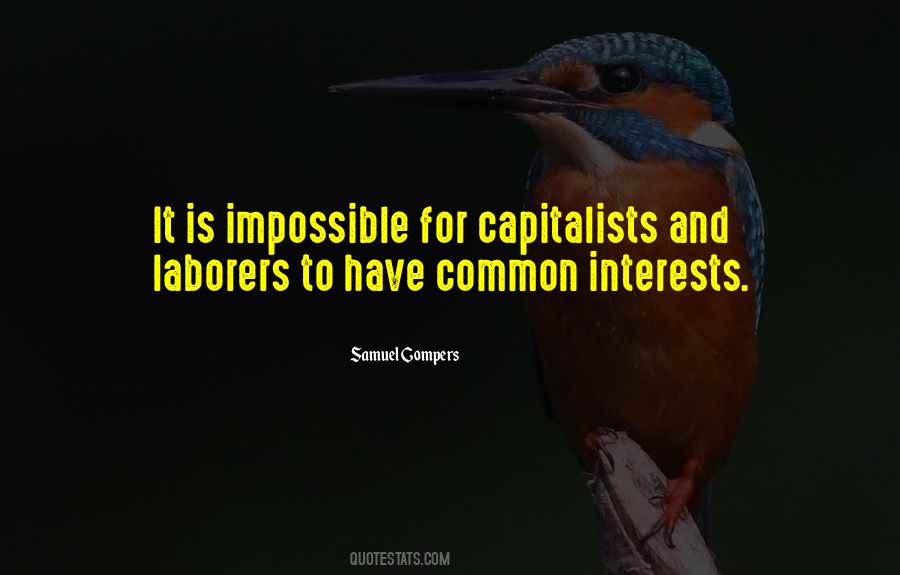 Quotes About Common Interests #1329002
