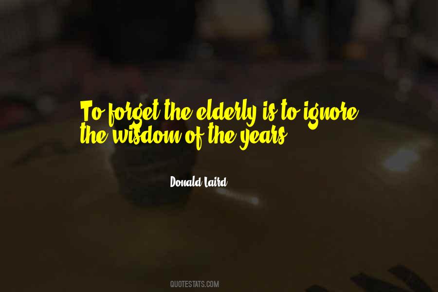 Quotes About Elderly Wisdom #959629