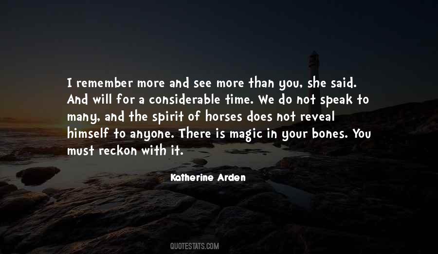 There Is Magic Quotes #1100127