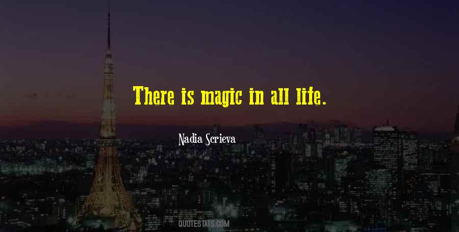 There Is Magic Quotes #1373812