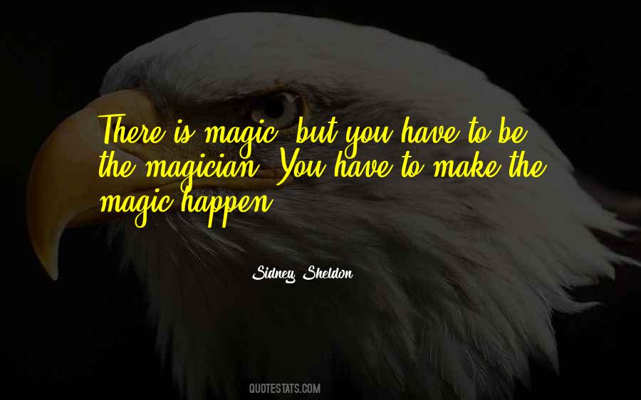 There Is Magic Quotes #1685200