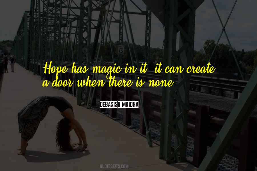 There Is Magic Quotes #212936