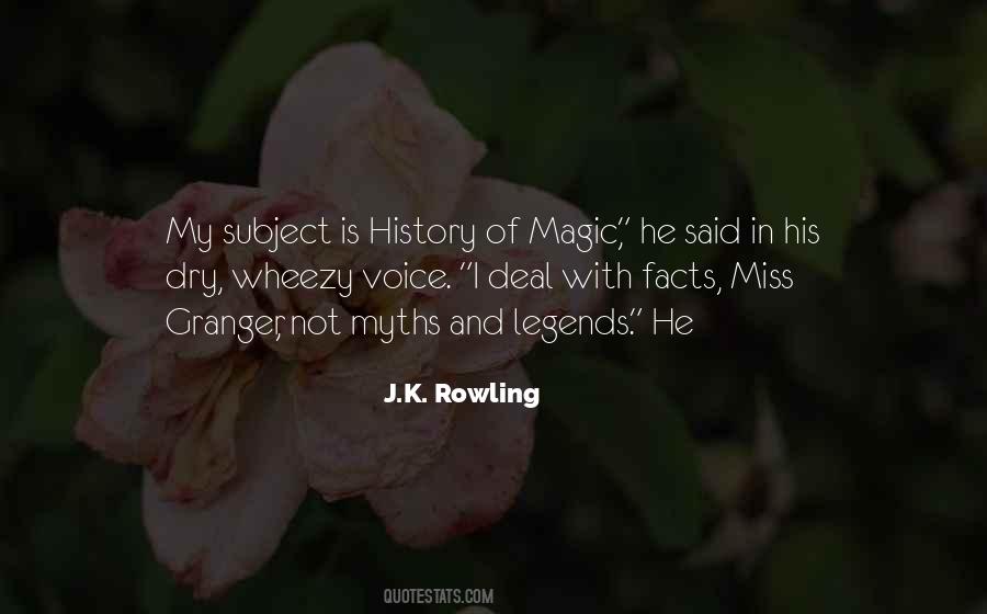 Quotes About Myths And Legends #1544808