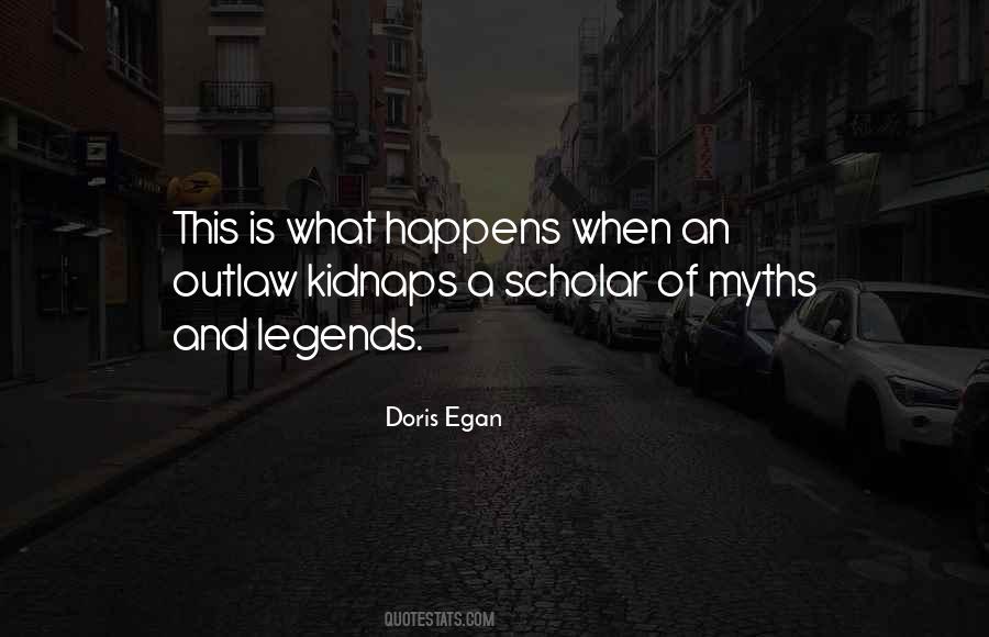 Quotes About Myths And Legends #617658