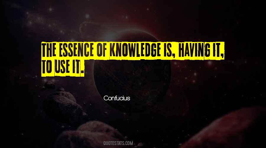 Use Of Knowledge Quotes #656676