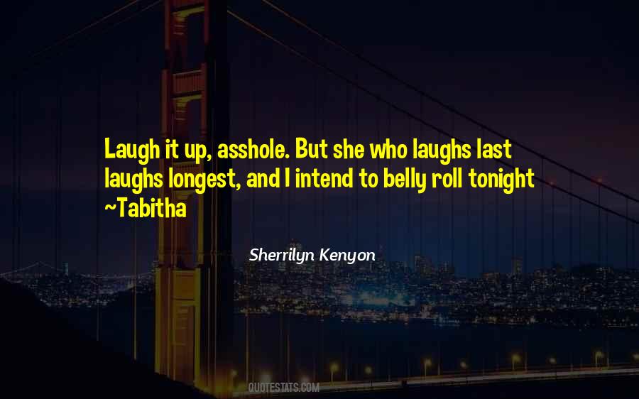 Quotes About Belly Laughs #1403932