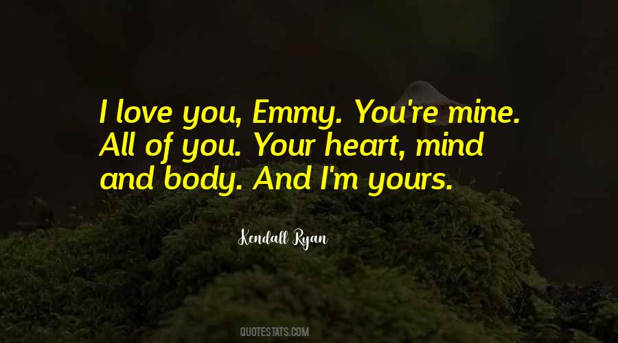 Quotes About I'm Yours #278018