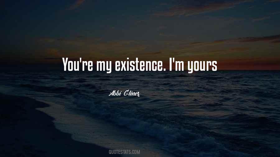 Quotes About I'm Yours #366665