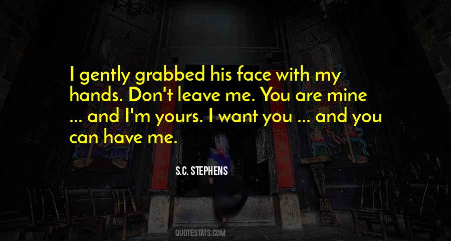 Quotes About I'm Yours #989412