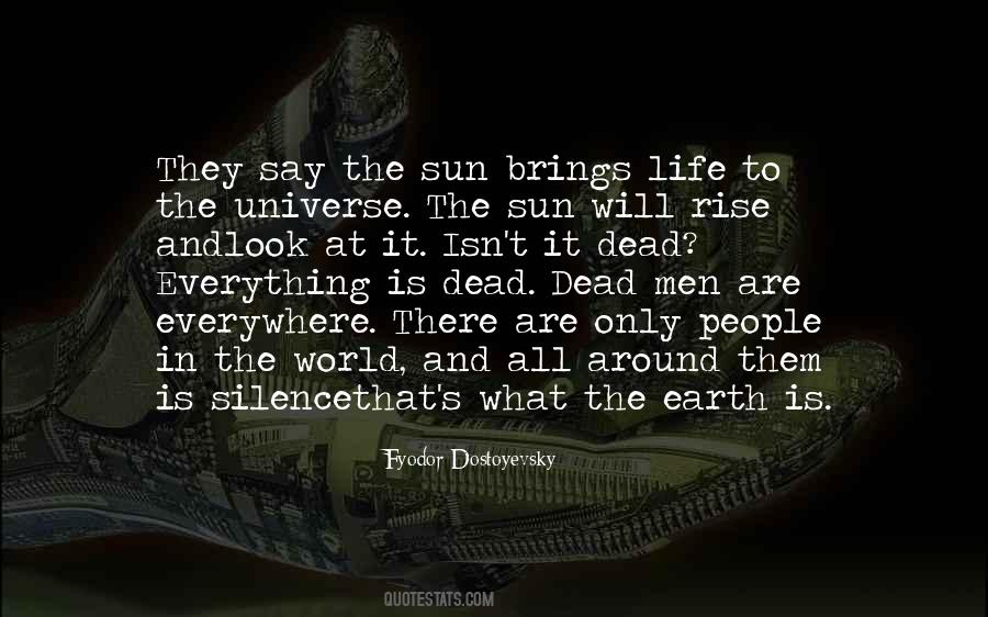 Silence In Life Quotes #417778