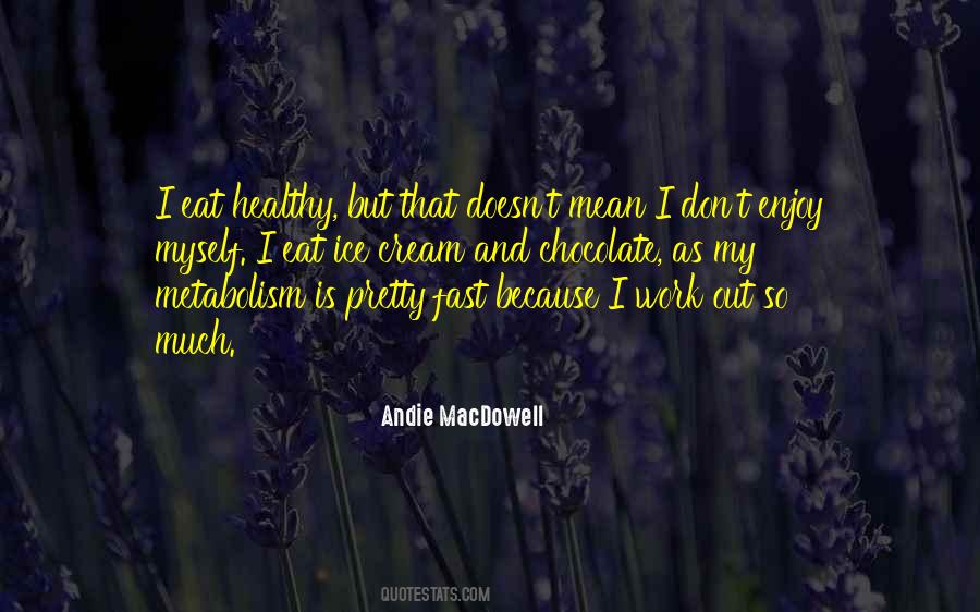 Quotes About Metabolism #1070386