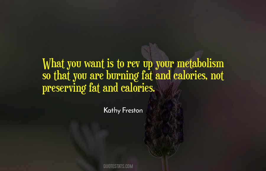 Quotes About Metabolism #1150338