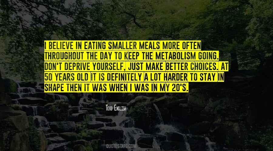 Quotes About Metabolism #83610