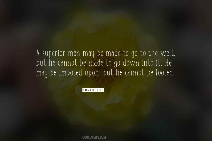 Quotes About Superior Man #1314