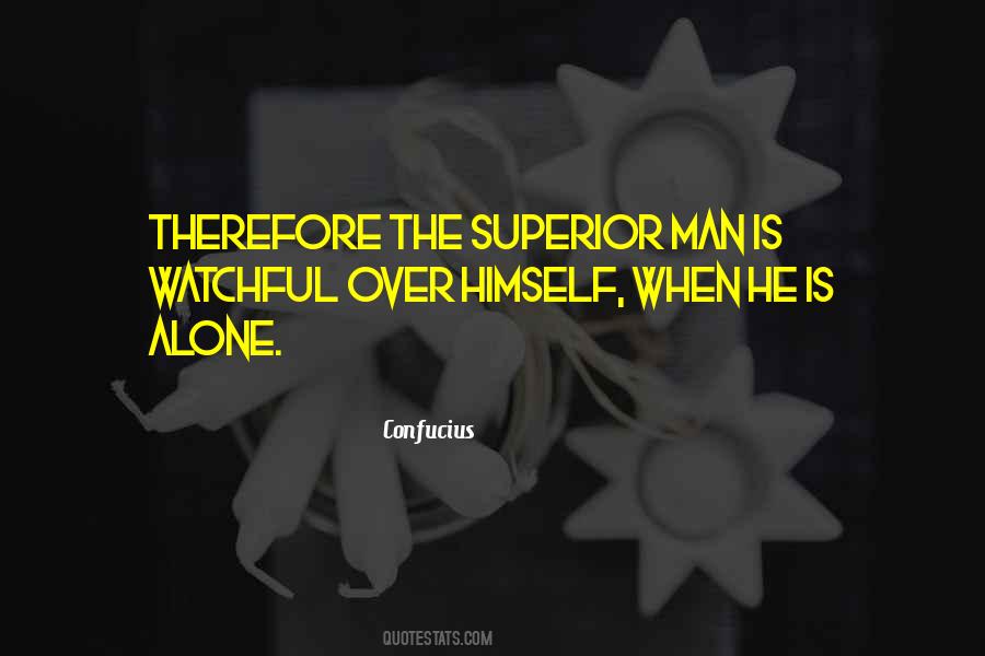 Quotes About Superior Man #467693