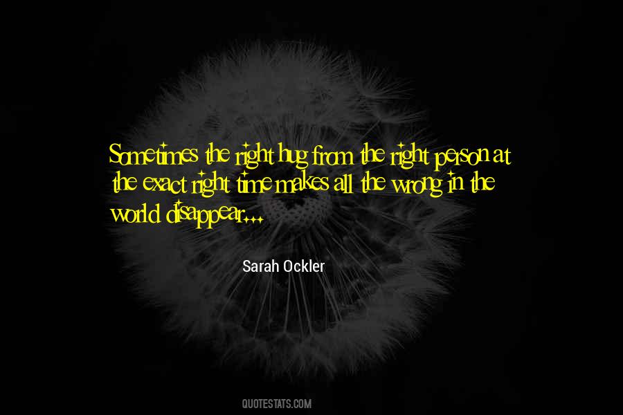 Quotes About Right Person Wrong Time #1495162