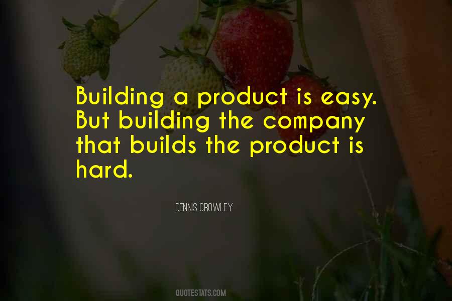 Quotes About Building A Company #463485