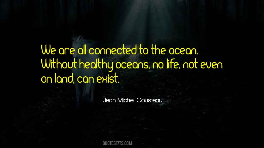 Quotes About Ocean Life #510490