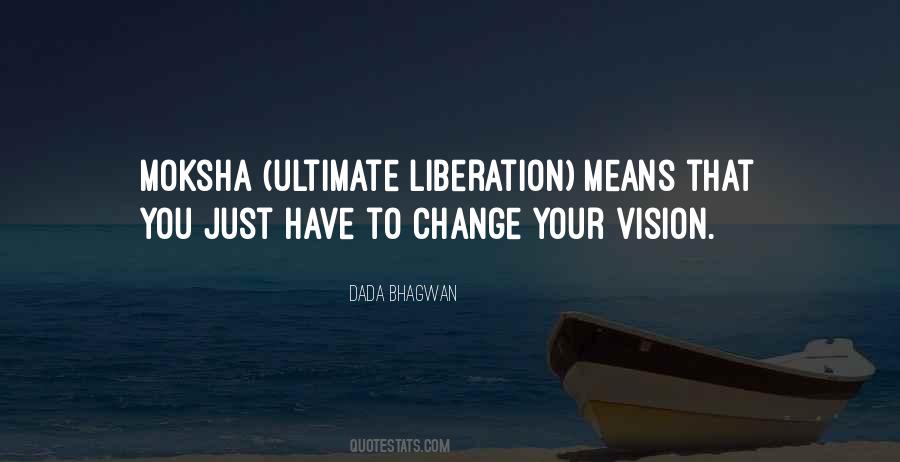 Ultimate Liberation Quotes #1727178