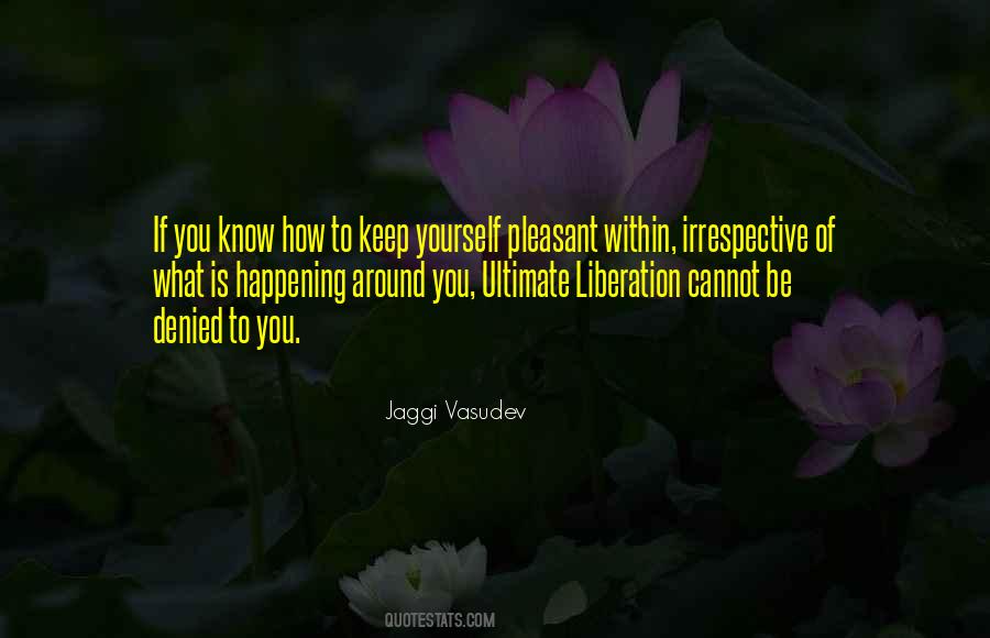 Ultimate Liberation Quotes #482333