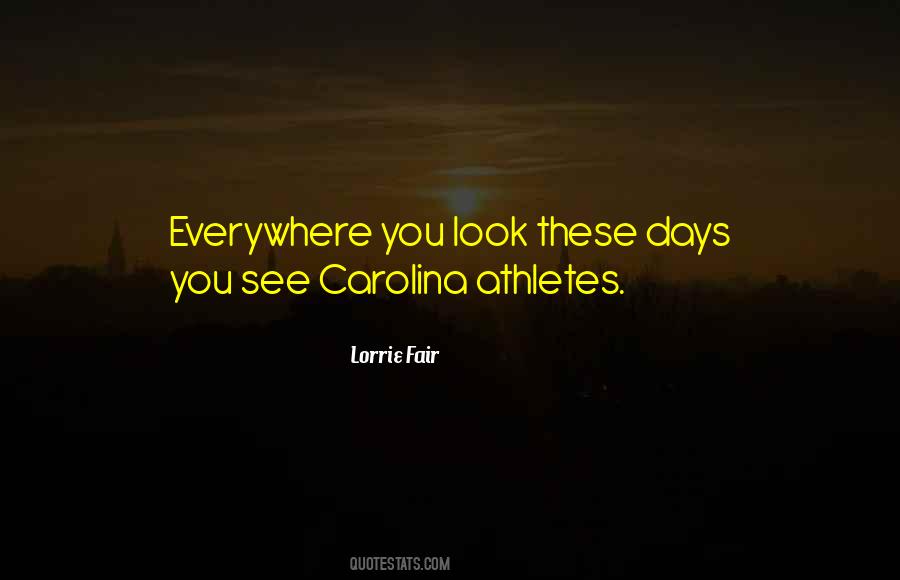 Quotes About Carolina #1143652