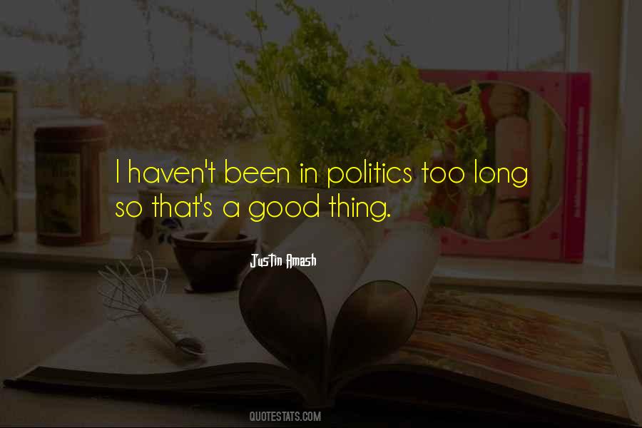 Quotes About A Good Thing #12679