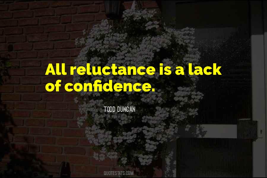 Quotes About Lack Of Confidence #1306750