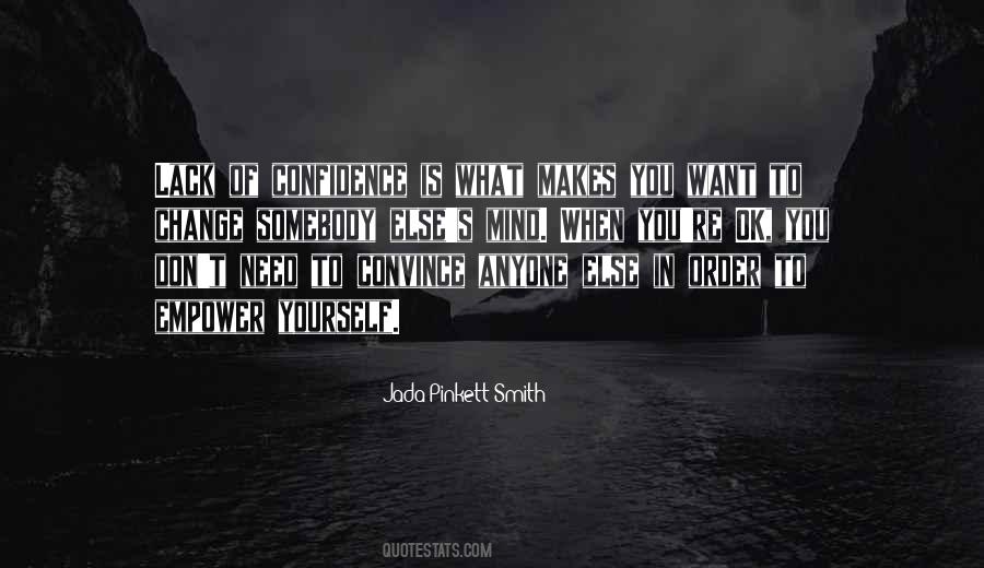 Quotes About Lack Of Confidence #1359167