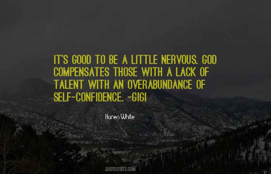 Quotes About Lack Of Confidence #16912