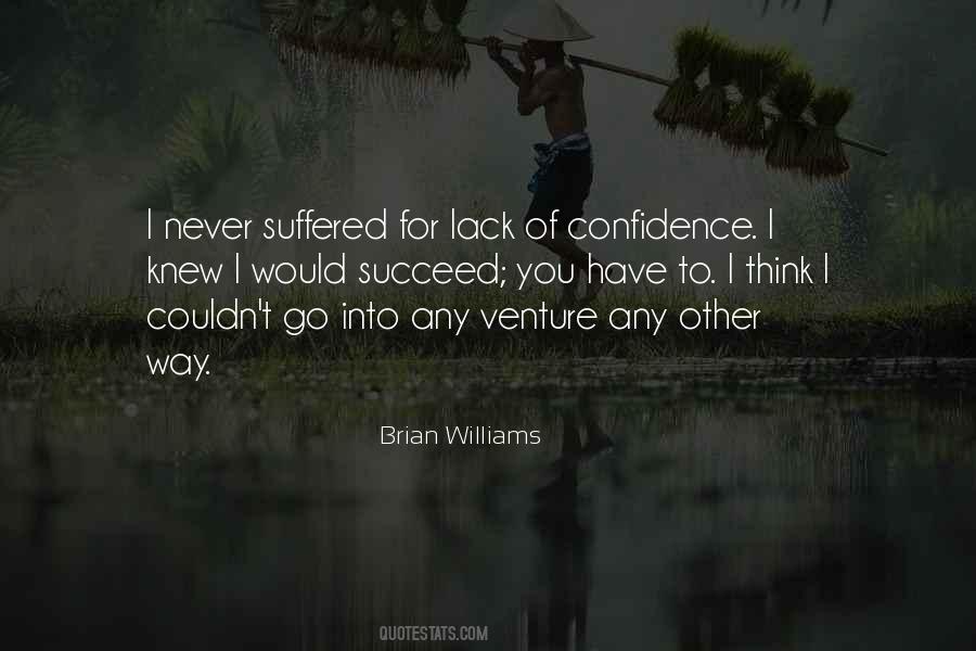 Quotes About Lack Of Confidence #368427