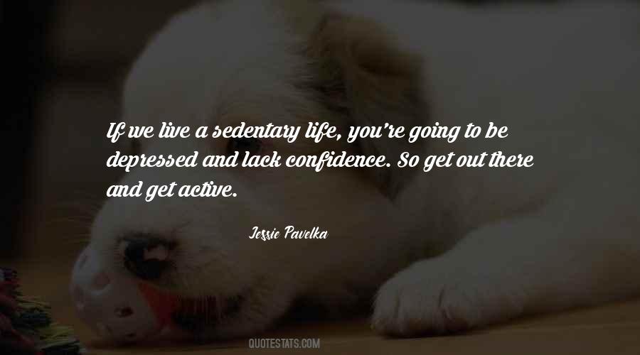 Quotes About Lack Of Confidence #669867