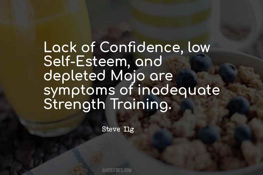 Quotes About Lack Of Confidence #729021