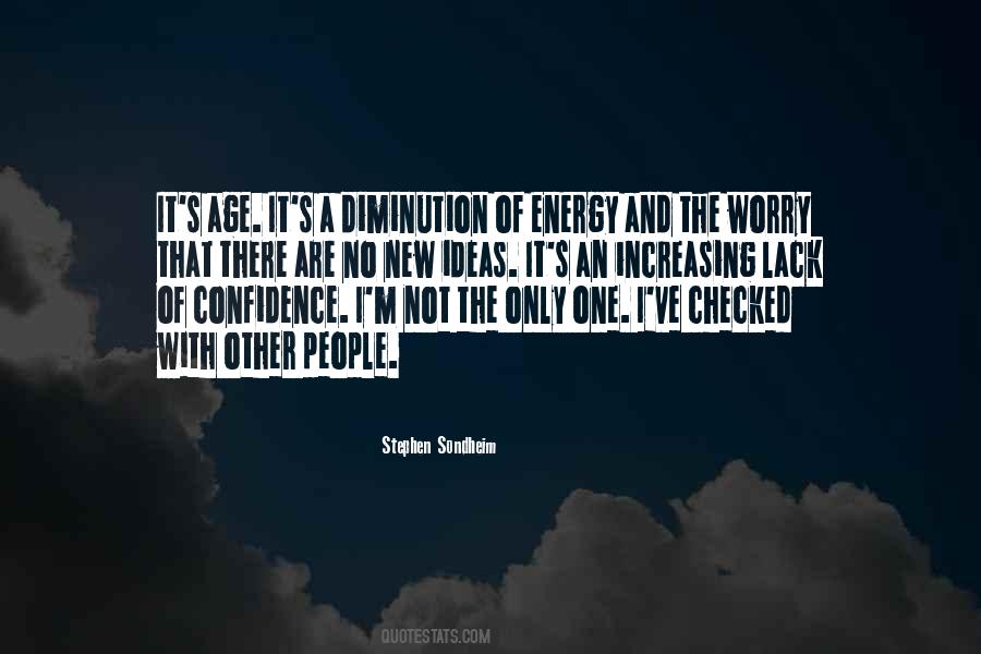 Quotes About Lack Of Confidence #958275