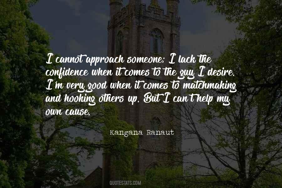 Quotes About Lack Of Confidence #996981