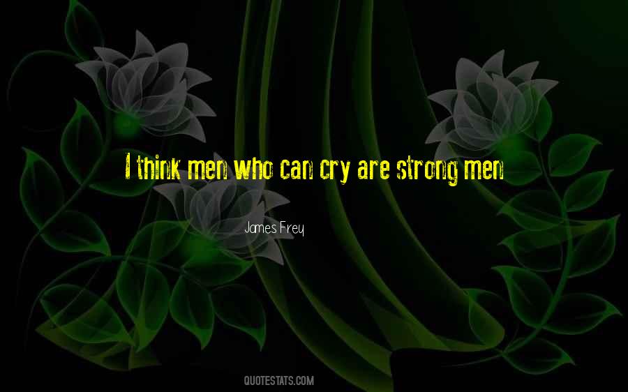 Strong Men Quotes #1071812