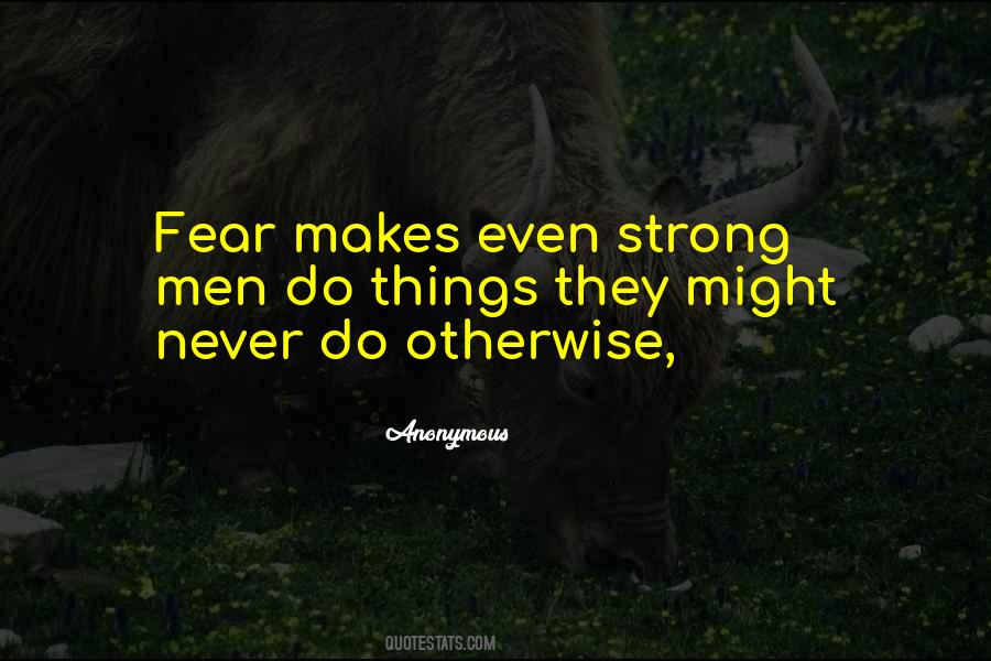 Strong Men Quotes #1196754