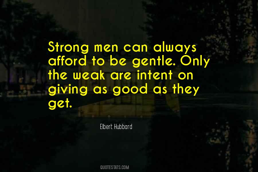 Strong Men Quotes #1761076