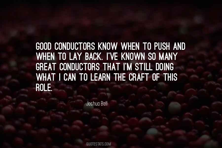 Great Conductors Quotes #810606