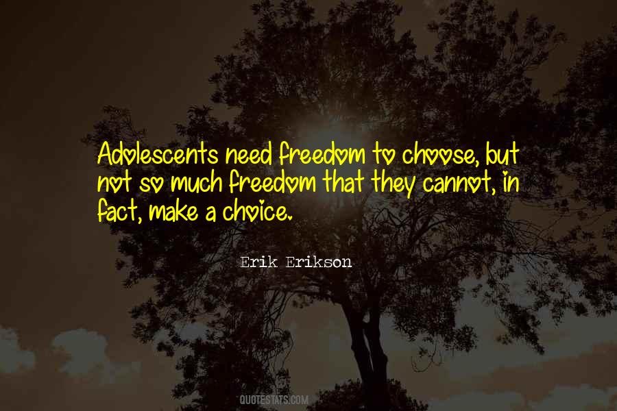 Quotes About Freedom To Choose #149112