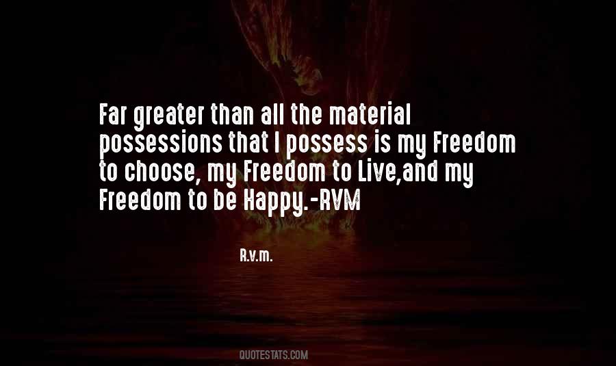 Quotes About Freedom To Choose #687893