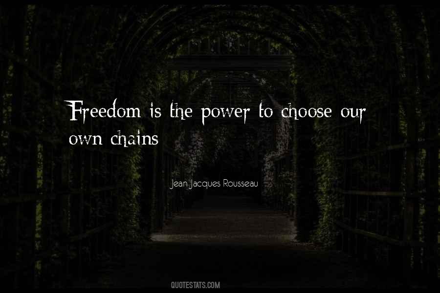 Quotes About Freedom To Choose #690375